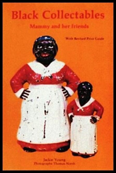 Jackie Young | Black Collectibles : Mammy and Her Friends