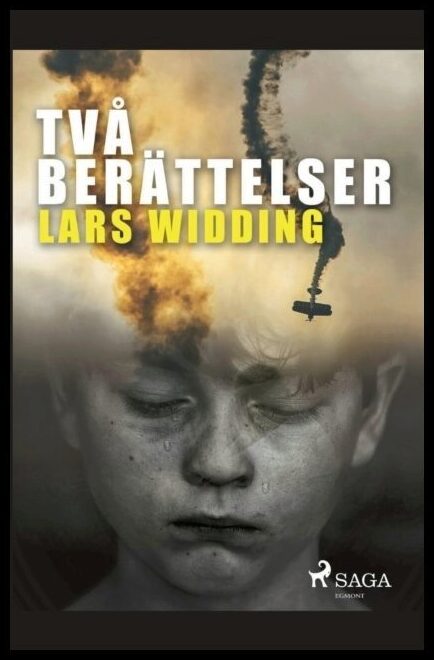 Widding, Lars | Två berättelser