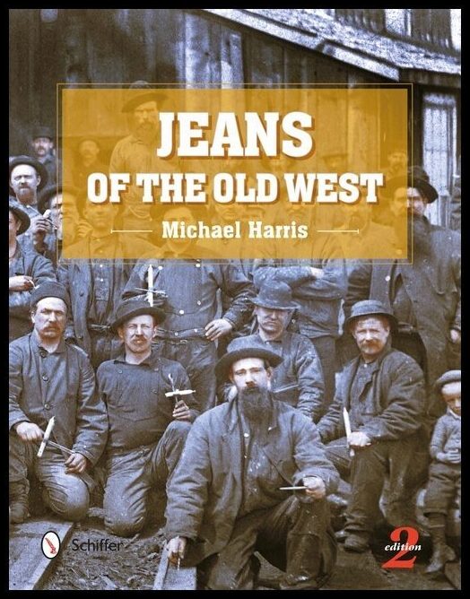 MIchael Harris | Jeans Of The Old West, 2nd Edition