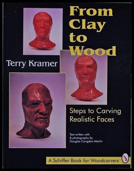 Kramer, Terry | From clay to wood : Steps to carving realistic faces