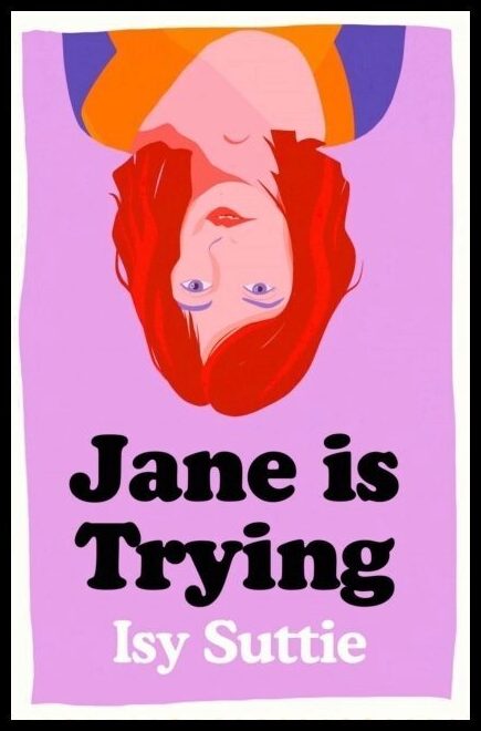 Suttie, Isy | Jane is Trying