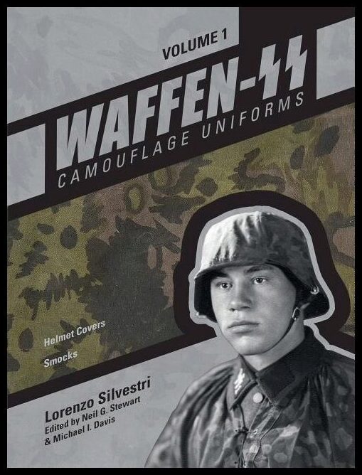 Silvestri, Lorenzo | Waffen-ss camouflage uniforms, vol. 1 : Helmet covers  smocks