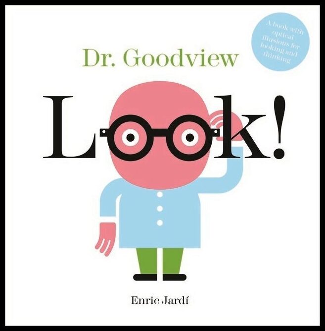 Enric Jardí | Look! Dr. Goodview