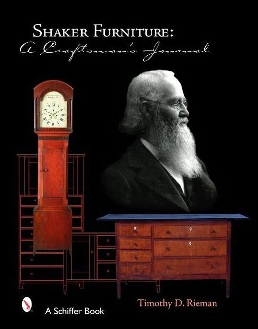 Timothy D. Rieman | Shaker Furniture : A Craftsman's Journal