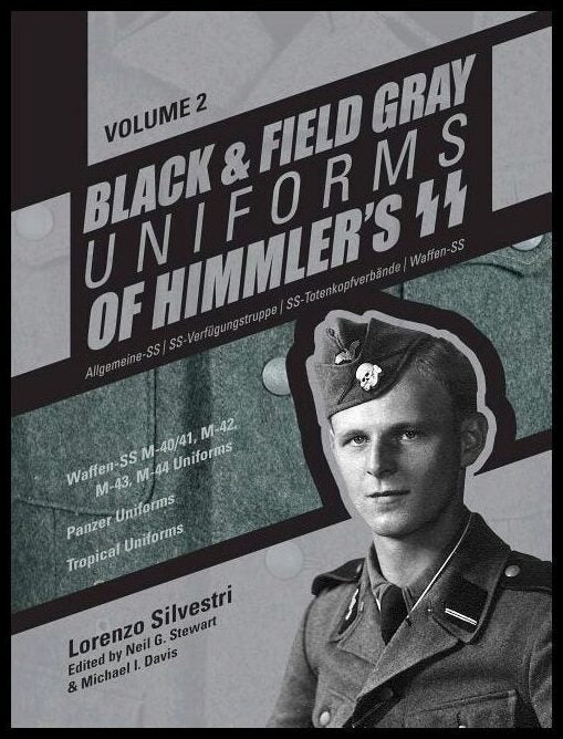 Silvestri, Lorenzo | Black & field gray uniforms of himmlers ss -- allgemeine -- ss, ss verfugun