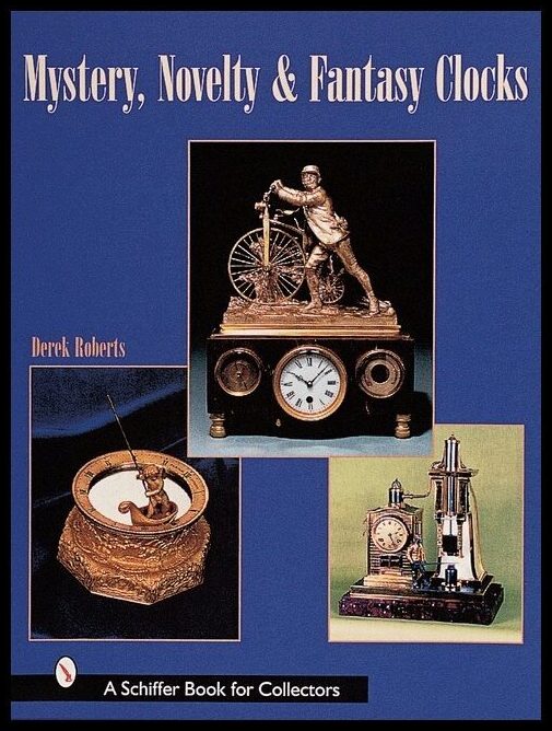 Derek Roberts | Mystery, Novelty, & Fantasy Clocks