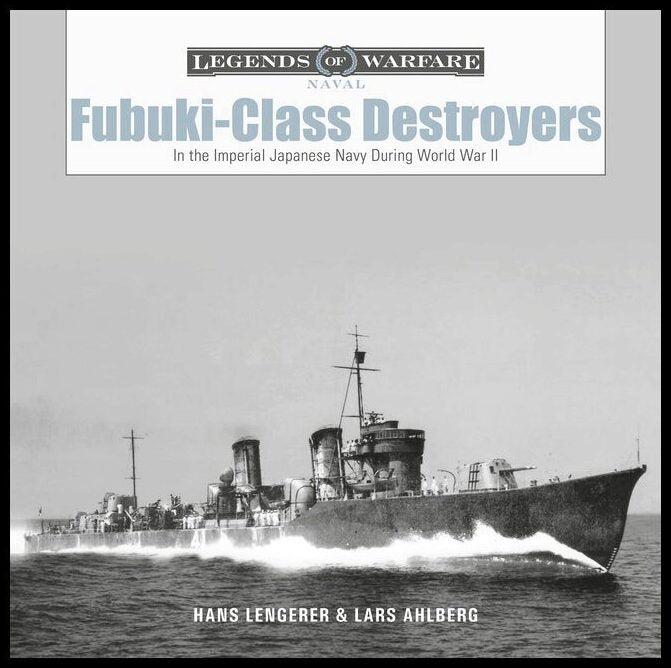 Lars Ahlberg - Hans Lengerer | Fubuki-Class Destroyers