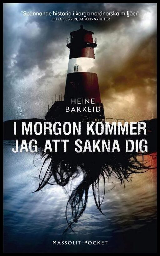 Bakkeid, Heine | I morgon kommer jag att sakna dig