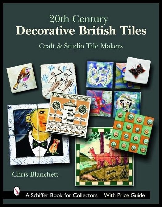 Chris Blanchett | 20th Century Decorative British Tiles : Craft And Studio Tile