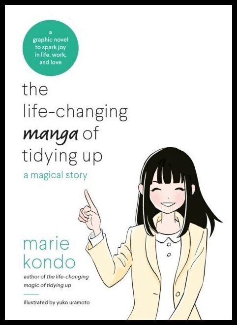 Kondo, Marie | Life-Changing Manga of Tidying Up