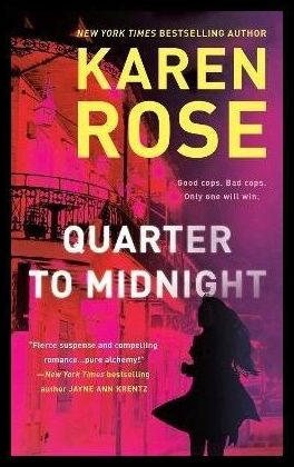 Rose, Karen | Quarter to Midnight