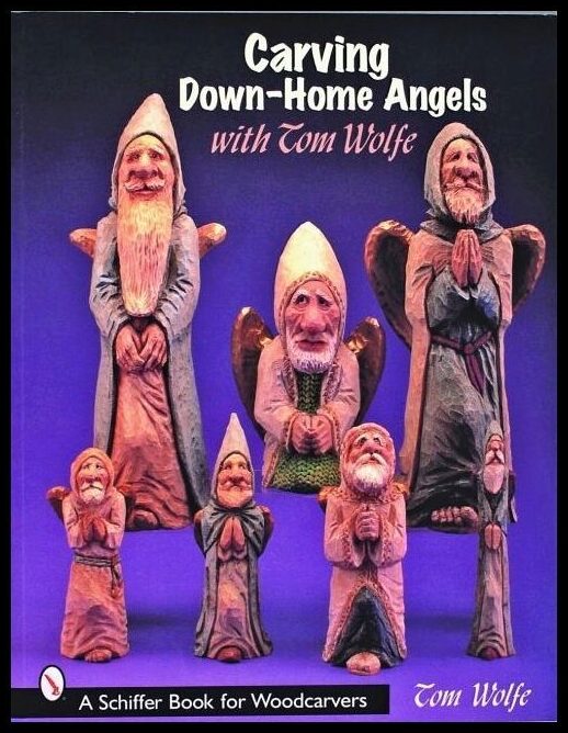 Wolfe, Tom | Carving down-home angels with tom wolfe