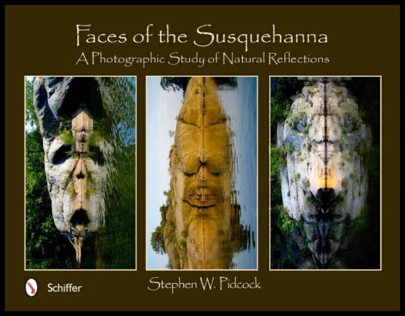 Stephen W. Pidcock | Faces Of The Susquehanna