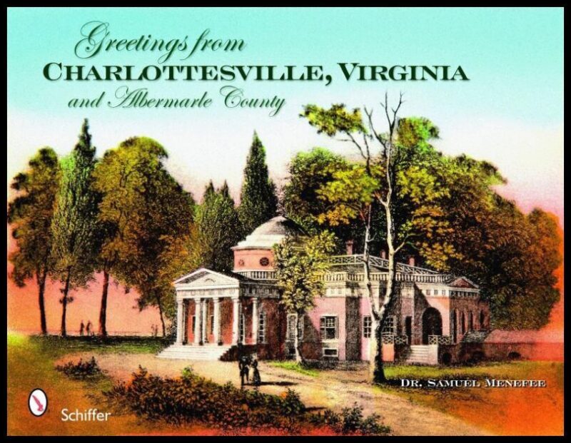 Dr. Samuel Menefee | Greetings From Charlottesville, Virginia, And Albemarle Coun