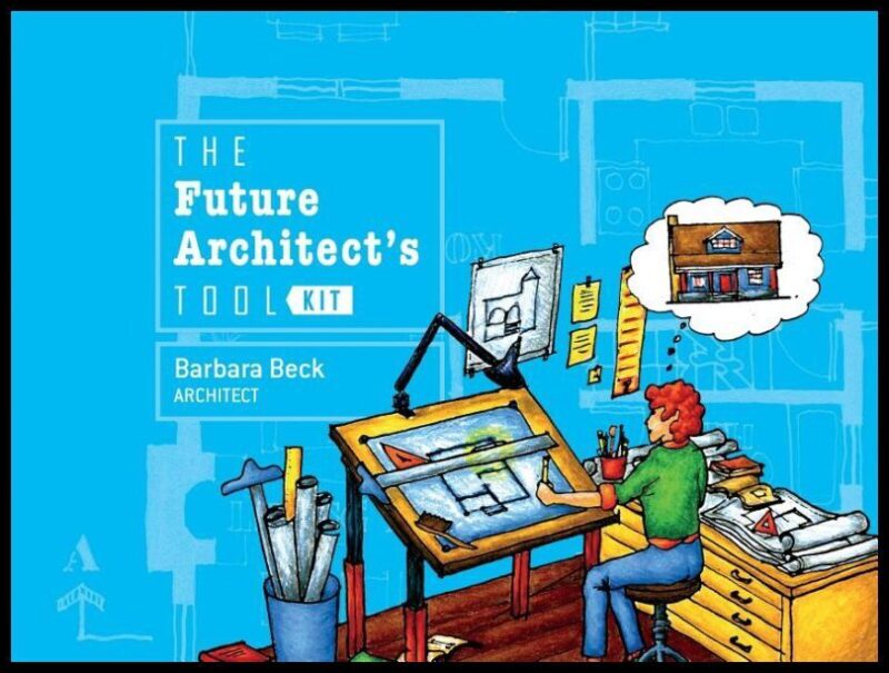 Barbara Beck | The Future Architect's Tool Kit