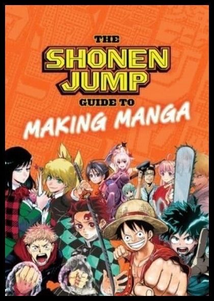 Weekly Shonen Jump Editorial Department | Shonen Jump Guide to Making Manga