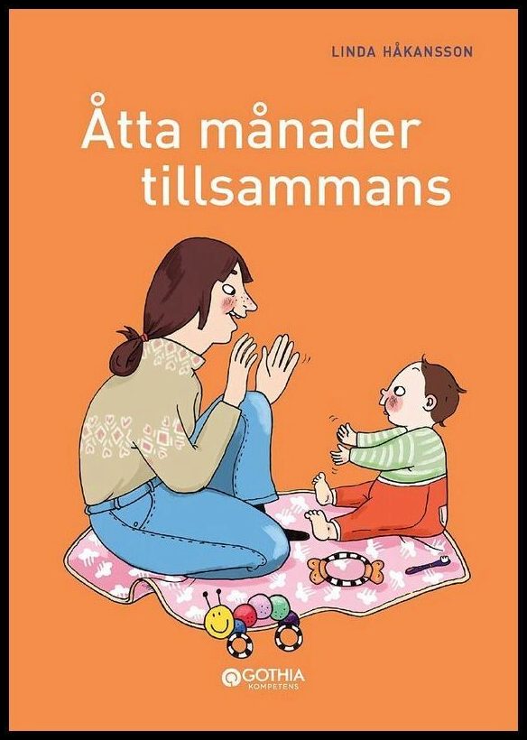 Håkansson, Linda | Åtta månader tillsammans