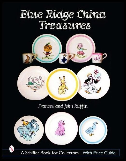 Frances Ruffin - John Ruffin | Blue Ridge China Treasures