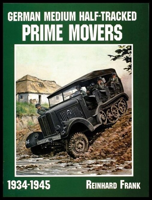 Reinhard, Frank | German medium half-tracked prime movers 1934-1945