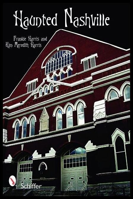 Harris, Kim Meredith | Haunted nashville