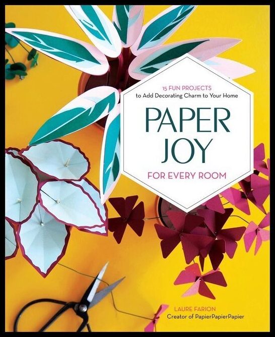 Laure Farion | Paper Joy For Every Room