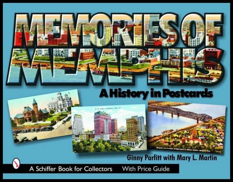 Parfitt, Ginny | Memories of memphis : A history in postcards