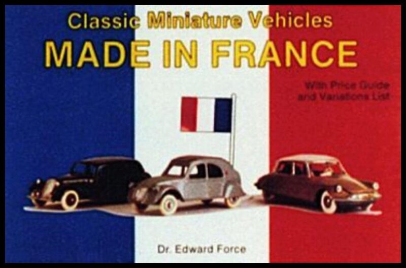 Edward Force | Classic Miniature Vehicles : Made In France
