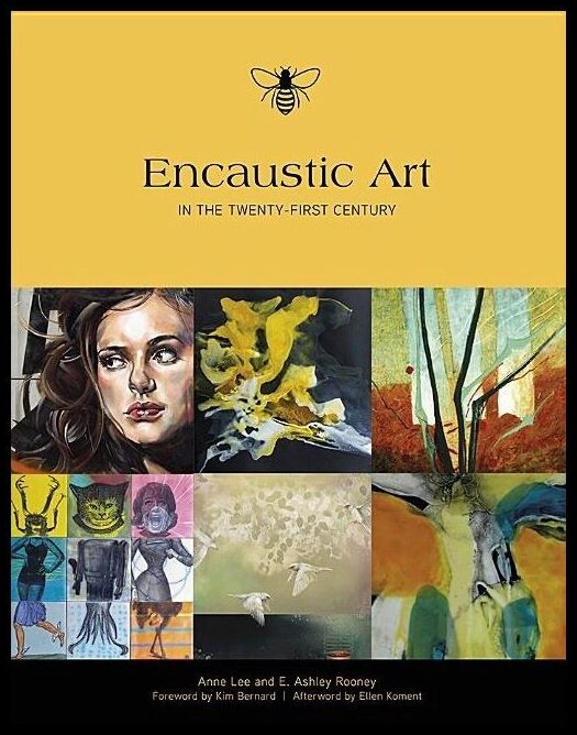 Rooney, Ashley | Encaustic art in the twenty-first century