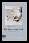 Antoniusson, Eva-Malin | Överdosens antropologi : En kontextuell studie