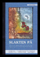 Ardavan..., Soudabeh| Hännestrand, Britt | Slakten på blommorna