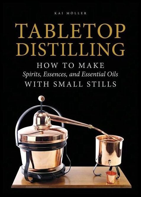 Kai Möller | Tabletop Distilling