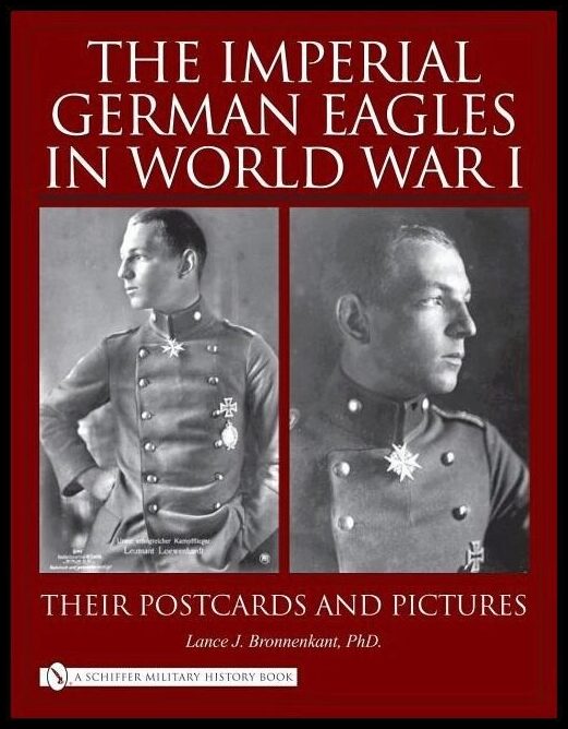 Lance J. Bronnenkant | The Imperial German Eagles In World War I, Vol. 2
