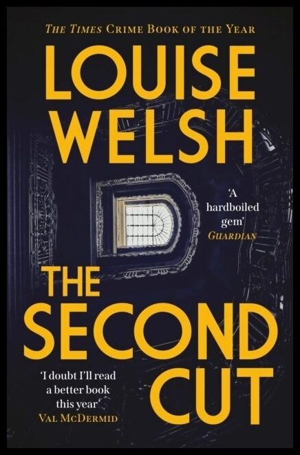Welsh, Louise | The Second Cut