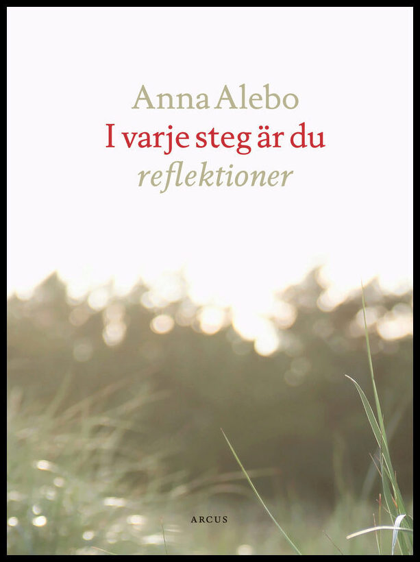 Alebo, Anna | I varje steg är du