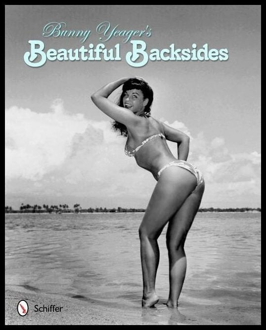 Yeager, Bunny | Bunny yeagers beautiful backsides