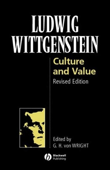 Wittgenstein, Ludwig | Culture and value
