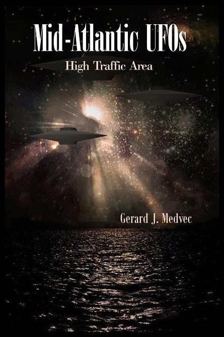 Medvec, Gerard J. | Mid-atlantic ufos : High traffic area
