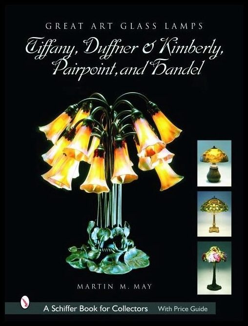 Martin M. May | Great Art Glass Lamps