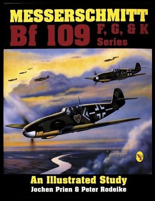 Rodeike, Peter | Messerschmitt bf 109 f, g, & k series : An illustrated study
