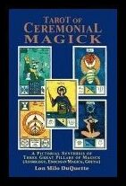 DuQuette Lon Milo | Tarot Of Ceremonial Magick : A Pictorial Synthesis Of The Thr