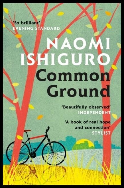 Ishiguro, Naomi | Common Ground