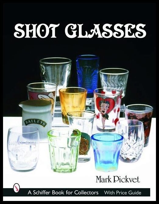 Mark Pickvet | Shot Glasses