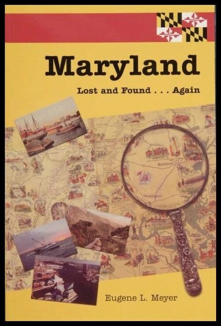 Eugene L Meyer | Maryland Lost And Found...Again