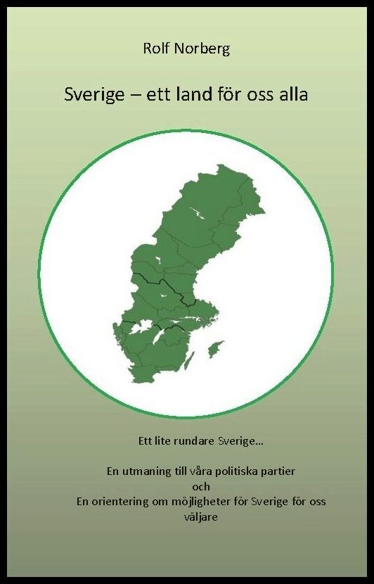 Norberg, Rolf | Sverige : Ett land för oss alla