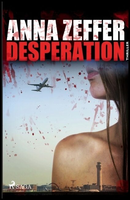 Zeffer, Anna | Desperation