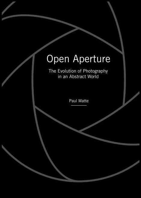 Paul Matte | Open Aperture