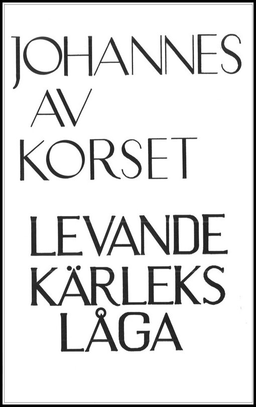 Johannes av Korset | Levande kärlekslåga och mindre skrifter