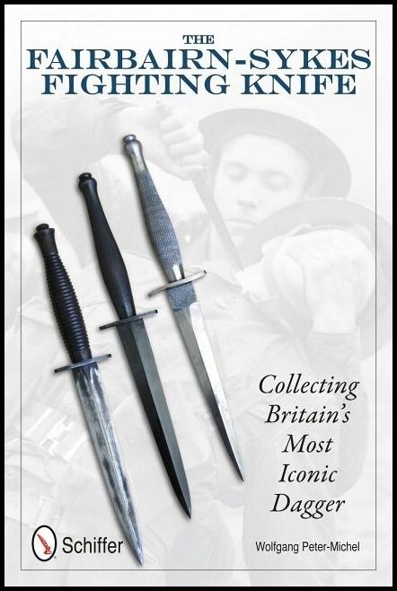 Wolfgang Peter-Michel | The Fairbairn-Sykes Fighting Knife