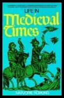 Marjorie Rowling | Life In Medieval Times