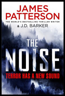 Patterson, James | The Noise